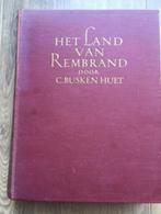 Het land van Rembrand - C. Busken Huet, Boeken, Gelezen, 17e en 18e eeuw, Verzenden