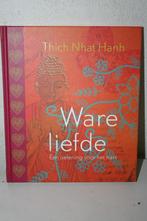 Thich Nhat Hanh - Ware liefde, Boeken, Esoterie en Spiritualiteit, Meditatie of Yoga, Thich Nhat Hanh, Nieuw, Ophalen of Verzenden