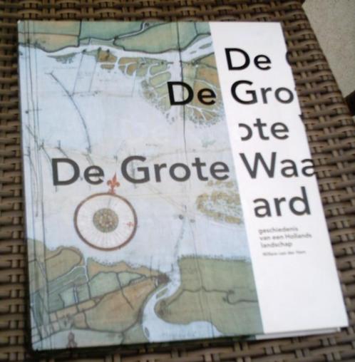 De Grote Waard. Willem van der Ham. ISBN 9064505063., Boeken, Geschiedenis | Stad en Regio, Zo goed als nieuw, 20e eeuw of later