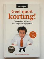 Geef nooit korting! - Jos Burgers (ISBN 9789089650719), Ophalen of Verzenden, Jos Burgers, Management, Zo goed als nieuw