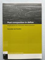 Peat compaction in deltas, Boeken, Studieboeken en Cursussen, Ophalen, Sanneke van Asselen, Beta, WO