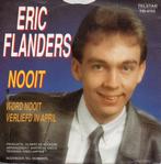 erik flanders, 7 inch, Single, Ophalen of Verzenden, Zo goed als nieuw