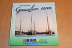 Grenzeloos Varen — Vaargids Eems Dollard Regio, Boeken, Ophalen of Verzenden, Zo goed als nieuw, Overige onderwerpen