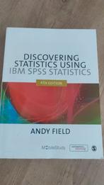 Discovering statistics using IBM SPSS statistics, Boeken, Ophalen of Verzenden, Andy Field, Beta, WO