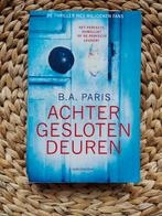 B.A. Paris - Achter gesloten deuren, Boeken, Thrillers, Ophalen of Verzenden, Zo goed als nieuw