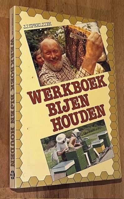 J.J. Speelziek. Werkboek Bijen Houden. Zomer & Keuning. 1981, Boeken, Gelezen, Ophalen of Verzenden, Overige diersoorten, J.J. Speelziek