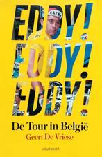 Eddy! Eddy! Eddy! De Tour in België, Ophalen of Verzenden, Zo goed als nieuw, Lopen en Fietsen
