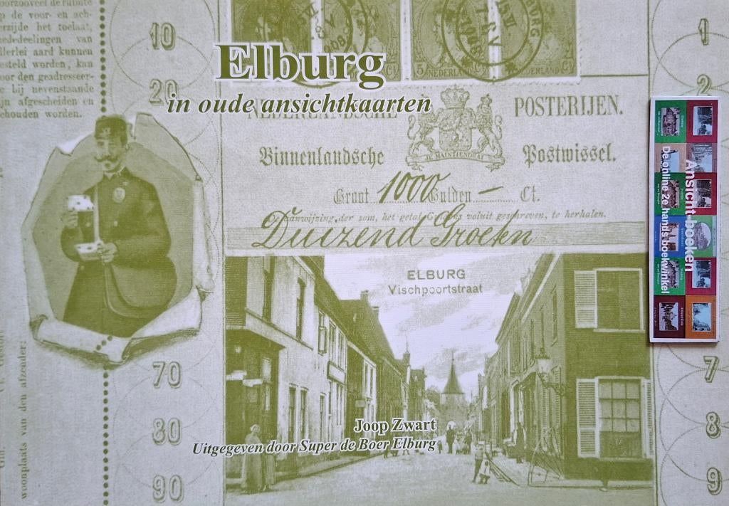 Joop Zwart; Elburg in oude ansichten, Boeken, Ophalen of Verzenden, 20e eeuw of later, Gelezen, Joop Zwart