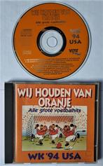CD Wij Houden van Oranje - Alle Grote Voetbalhits WK 94 Usa, Ophalen of Verzenden, Zo goed als nieuw, Levenslied of Smartlap