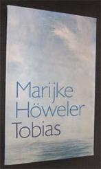 Marijke Howeler : Tobias, Ophalen of Verzenden, Zo goed als nieuw