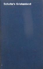 Scholte's Griekenland, Boeken, Overige merken, Europa, Ophalen of Verzenden, Zo goed als nieuw