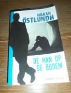 Literaire thriller - Hakan Ostlundh - De man op de bodem, Ophalen of Verzenden, Zo goed als nieuw, Hakan Ostlundh, Scandinavië