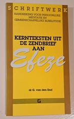Schriftwerk: Kernteksten uit de Zendbrief aan Efeze, Ophalen of Verzenden, Gelezen, Dr G. van den End, Christendom | Protestants