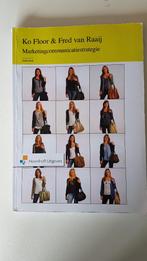 Ko Floor& Fred van Raaij, Markettingcommunicatiestrategie, Ophalen of Verzenden, Economie en Marketing