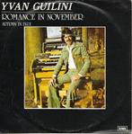 Yvan Guilini - Romance in november, Gebruikt, 7 inch, Single, Ophalen of Verzenden
