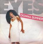 133 Donna Summer - Eyes (1984), Gebruikt, 7 inch, Single, Ophalen of Verzenden
