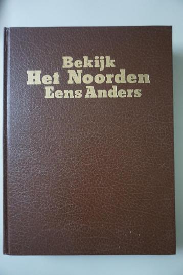 Bekijk het noorden eens anders - Groningen Friesland Drenthe beschikbaar voor biedingen