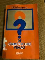 De Onmogelijke Vraag - J. Krishnamurti, Boeken, Ophalen of Verzenden, Gelezen, Spiritualiteit algemeen, Achtergrond en Informatie