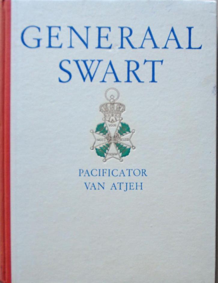 Generaal Swart - Pacificator van Atjeh, Boeken, Geschiedenis | Vaderland, Gelezen, Ophalen of Verzenden