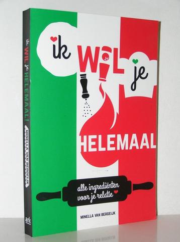 Minella van Bergeijk - Ik wil je helemaal (relatie boek) beschikbaar voor biedingen