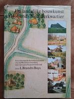 De landelijke bouwkunst in Hollands Noorderkwartier, Boeken, Ophalen, Gelezen, L. Brandts Buys