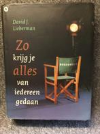 Zo krijg je alles van iedereen gedaan ; David J. Lieberman, Ophalen of Verzenden, Zo goed als nieuw, David J. Lieberman