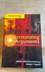 Understanding Arguments An Introduction to Informal Logic, Ophalen of Verzenden, Zo goed als nieuw, WO