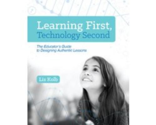 Learning First, Technology Second 9781564843890, Boeken, Studieboeken en Cursussen, Zo goed als nieuw, HBO, Beta, Verzenden