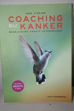 Inge Hidding - Coaching bij kanker, Inge Hidding, Sociale wetenschap, Ophalen of Verzenden, Zo goed als nieuw
