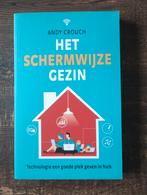 Andy Crouch - Het schermwijze gezin, Ophalen of Verzenden, Nieuw, Andy Crouch