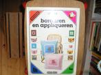 Borduren en appliqueren, Boeken, Ophalen of Verzenden, Gelezen, Borduren en Naaien
