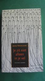 Jacq Vogelaar - Je zit niet alleen in je vel, Ophalen of Verzenden, Zo goed als nieuw, Nederland