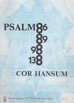 COR HANSUM - PSALM 86 - 89 - 98 - 138, Muziek en Instrumenten, Bladmuziek, Ophalen of Verzenden, Gebruikt, Artiest of Componist