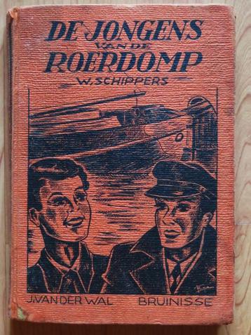 W. Schippers De jongens van de Roerdomp beschikbaar voor biedingen