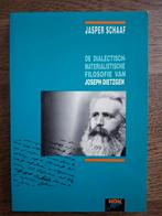 De dialectisch-materialistische filosofie van Joseph Dietzge, Boeken, Ophalen of Verzenden, Zo goed als nieuw, J.W. Schaaf