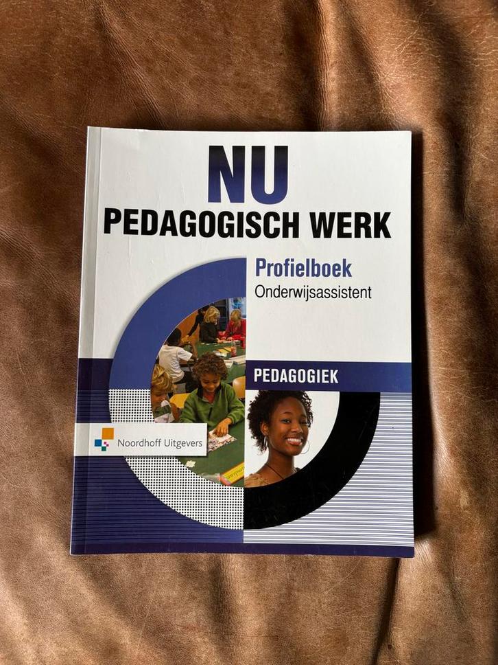 NU Pedagogisch Werk Profielboek Onderwijsassistent, Boeken, Schoolboeken, Zo goed als nieuw, Overige vakken, Overige niveaus, Ophalen of Verzenden