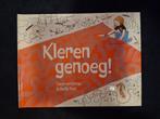 Kleren genoeg!, Ophalen, Nieuw