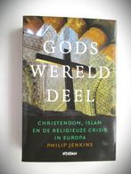 Gods Werelddeel~Wereld deel~Philip Jenkins~Christendom~Islam, Philip Jenkins, Ophalen of Verzenden, Christendom | Protestants