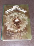 Het onkruidboek / herkennen , controle , gebruiken, Ophalen of Verzenden, Zo goed als nieuw, Bloemen, Planten en Bomen
