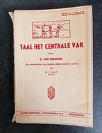 Taal het centrale vak - Oud Schoolboekje, Ophalen of Verzenden, Gelezen, Nederlands, D. van Zuilekom