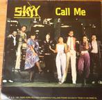 SKYY > Call me, Gebruikt, 7 inch, Single, Ophalen of Verzenden