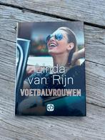 Linda van Rijn - Voetbalvrouwen - Grote letter uitgave, Linda van Rijn, Ophalen of Verzenden, Zo goed als nieuw, Nederland