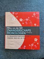 Zwangerschapsmonologen - Milou van der Will, Zwangerschap en Bevalling, Ophalen of Verzenden, Zo goed als nieuw, Milou van der Will