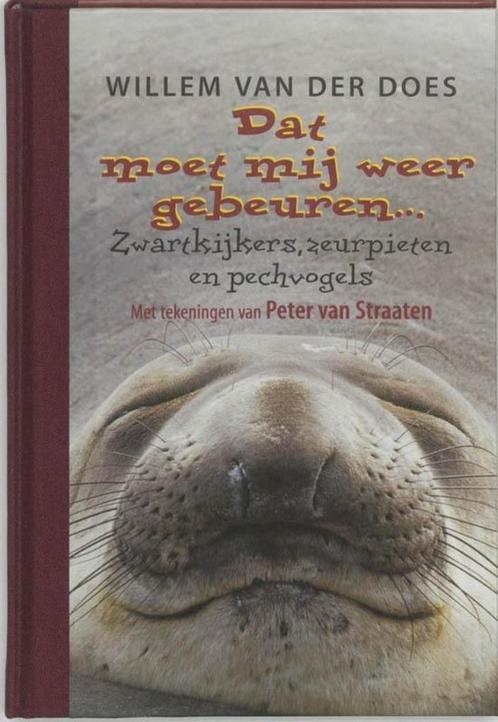 Willem van der does: dat moet mij weer gebeuren, Boeken, Advies, Hulp en Training, Gelezen, Ophalen of Verzenden