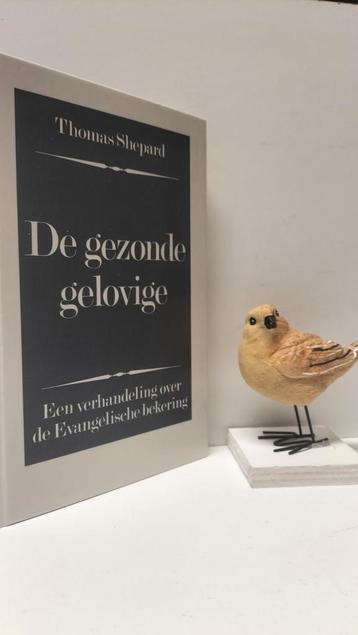 Shepard, Thomas;  De gezonde gelovige  beschikbaar voor biedingen