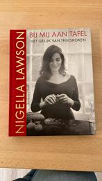 Nigella Lawson - Bij mij aan tafel GESIGNEERD!, Ophalen of Verzenden, Zo goed als nieuw, Nigella Lawson