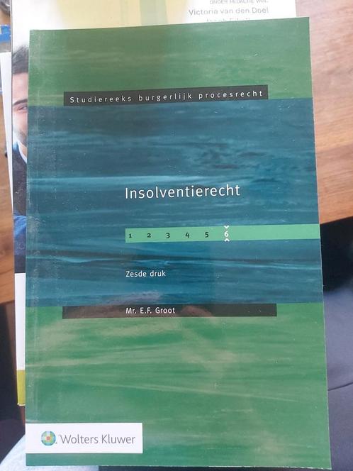 E.F. Groot - Insolventierecht, Boeken, Wetenschap, Zo goed als nieuw, Ophalen of Verzenden