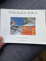 Engaged yoga, Boeken, Esoterie en Spiritualiteit, Ophalen of Verzenden, Zo goed als nieuw