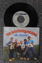 de Havenzangers - oh Mona (vanaf € 1,50), Cd's en Dvd's, Vinyl Singles, Ophalen of Verzenden