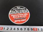 sticker doe niet oliedom afgewerkte olie halfords jerrycan, Verzamelen, Ophalen, Zo goed als nieuw, Bedrijf of Vereniging